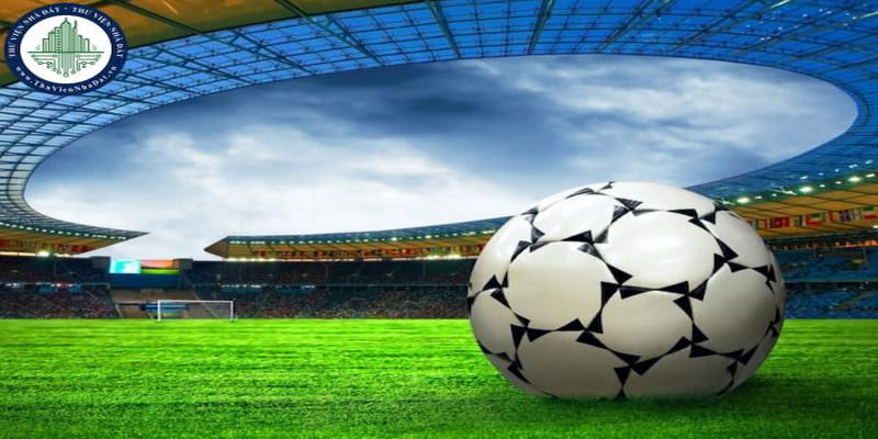 Kết quả bóng đá Những lưu ý khi theo dõi kết quả bóng đá phục vụ cá cược